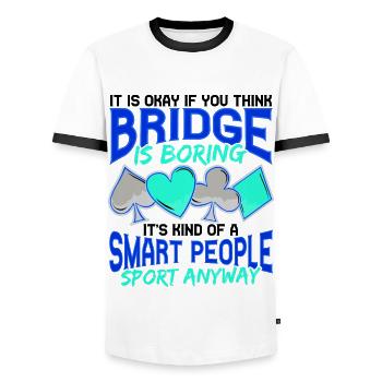 Bridge Player Humour Bridge est ennuyeux des gens intelligents - T-shirt contrasté Homme - blanc/noir - Devant - AI Model Female 172 light (172cm) & AI Model Male 178 dark (178cm)