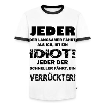 Fahrer - langsamer = Idiot; schneller = Verrückter - Männer Kontrast-T-Shirt - Weiß/Schwarz - Vorne - AI Model Female 172 light (172cm) & AI Model Male 178 dark (178cm)