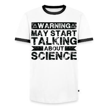 Warnung Kann Anfangen, Über Wissenschaft Zu Reden - Männer Kontrast-T-Shirt - Weiß/Schwarz - Vorne - AI Model Female 172 light (172cm) & AI Model Male 178 dark (178cm)
