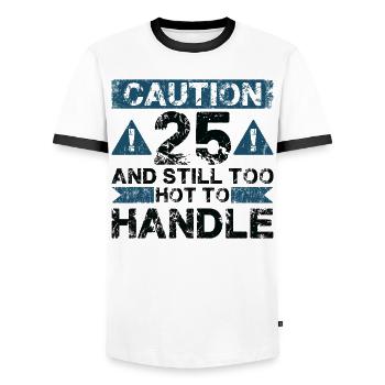 25 Zu Heiß Zum Handeln - 25. Geburtstag - Männer Kontrast-T-Shirt - Weiß/Schwarz - Vorne - AI Model Female 172 light (172cm) & AI Model Male 178 dark (178cm)