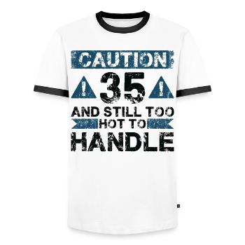 35 Too Hot to Act - 35th Birthday - Men's Ringer Shirt - white/black - Front - AI Model Female 172 light (172cm) & AI Model Male 178 dark (178cm)