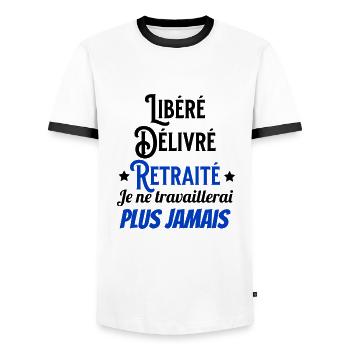 Libéré Délivré Retraité Je ne travaillerai plus - T-shirt contrasté Homme - blanc/noir - Devant - AI Model Female 172 light (172cm) & AI Model Male 178 dark (178cm)