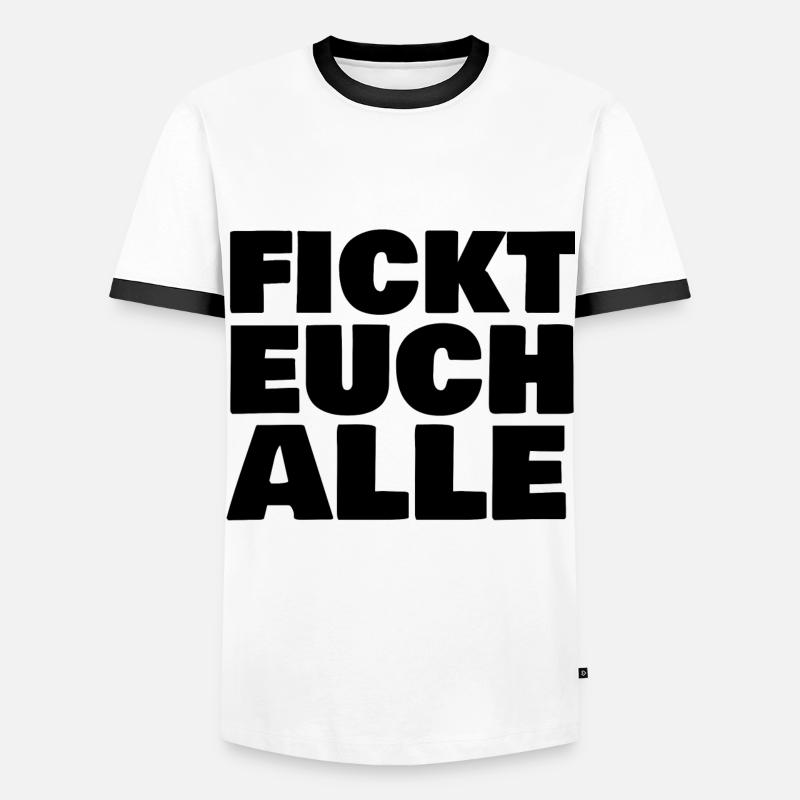 fickt euch alle - Männer Kontrast-T-Shirt - Weiß/Schwarz
