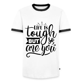 Life Is Tough But So Are You Motivational Quote - Men's Ringer Shirt - white/black - Front - AI Model Female 172 light (172cm) & AI Model Male 178 dark (178cm)