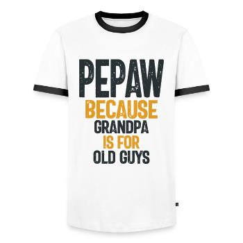 Pepaw - Grandpa is for old guys - Father's Day - Men's Ringer Shirt - white/black - Front - AI Model Female 172 light (172cm) & AI Model Male 178 dark (178cm)