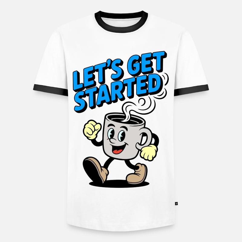 Let's Get Started Coffee Mug - Men's Ringer Shirt - white/black