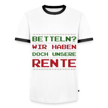 Betteln? Wir haben doch unsere Rente? lustig Xmas - Männer Kontrast-T-Shirt - Weiß/Schwarz - Vorne - AI Model Female 172 light (172cm) & AI Model Male 178 dark (178cm)