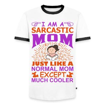 I Am A Sarcastic Mom Funny Cool Mom Shirt - Men's Ringer Shirt - white/black - Front - AI Model Female 172 light (172cm) & AI Model Male 178 dark (178cm)