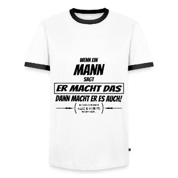 Wenn ein Mann sagt, er macht das... - Männer Kontrast-T-Shirt - Weiß/Schwarz - Vorne - AI Model Female 172 light (172cm) & AI Model Male 178 dark (178cm)