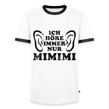 Ich höre immer nur Mimimi - rumheulen Spruch - Männer Kontrast-T-Shirt - Weiß/Schwarz - Vorne - AI Model Female 172 light (172cm) & AI Model Male 178 dark (178cm)