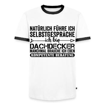 Lustiger Dachdecker Spruch - Männer Kontrast-T-Shirt - Weiß/Schwarz - Vorne - AI Model Female 172 light (172cm) & AI Model Male 178 dark (178cm)