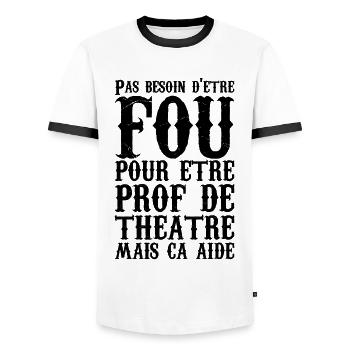 Humour Prof de Théâtre Fou - T-shirt contrasté Homme - blanc/noir - Devant - AI Model Female 172 light (172cm) & AI Model Male 178 dark (178cm)