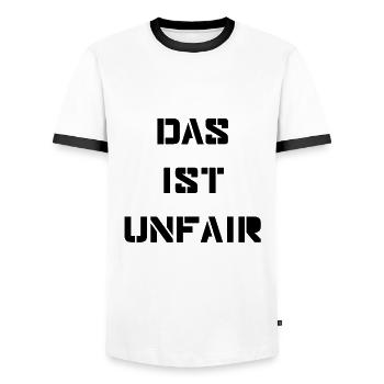 Spruch Unfair - Männer Kontrast-T-Shirt - Weiß/Schwarz - Vorne - AI Model Female 172 light (172cm) & AI Model Male 178 dark (178cm)
