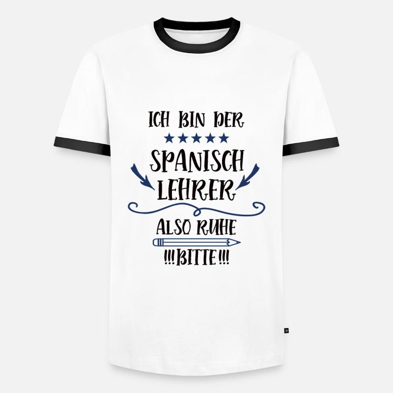Spanisch Lehrer Spruch Spanischlehrer Sprachlehrer - Männer Kontrast-T-Shirt - Weiß/Schwarz