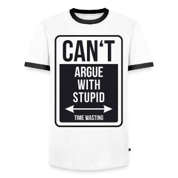 Can't argue with stupid time wasting - cool quote - T-shirt contrasté Homme - blanc/noir - Devant - AI Model Female 172 light (172cm) & AI Model Male 178 dark (178cm)