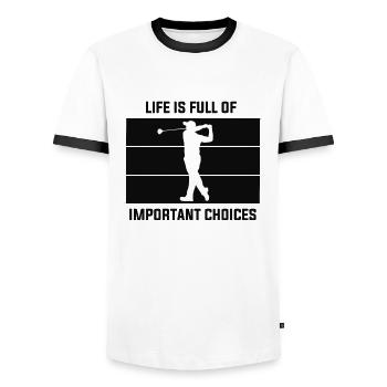 Life is full of important choices - Men's Ringer Shirt - white/black - Front - AI Model Female 172 light (172cm) & AI Model Male 178 dark (178cm)