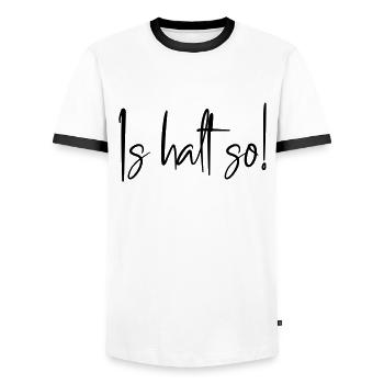 Is halt so! - Männer Kontrast-T-Shirt - Weiß/Schwarz - Vorne - AI Model Female 172 light (172cm) & AI Model Male 178 dark (178cm)