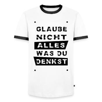 Glaube nicht alles, was du denkst – originell - Männer Kontrast-T-Shirt - Weiß/Schwarz - Vorne - AI Model Female 172 light (172cm) & AI Model Male 178 dark (178cm)
