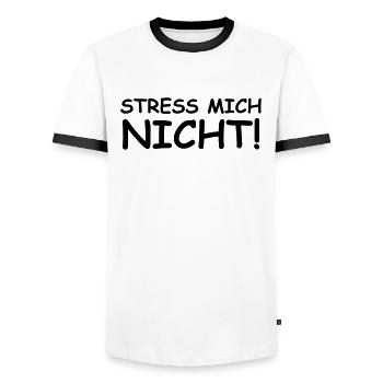 Stress mich nicht! - Männer Kontrast-T-Shirt - Weiß/Schwarz - Vorne - AI Model Female 172 light (172cm) & AI Model Male 178 dark (178cm)