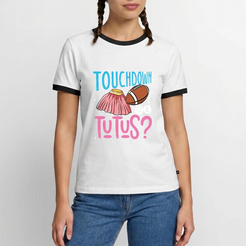 Touchdown Oder Tutus Männer Kontrast-T-Shirt