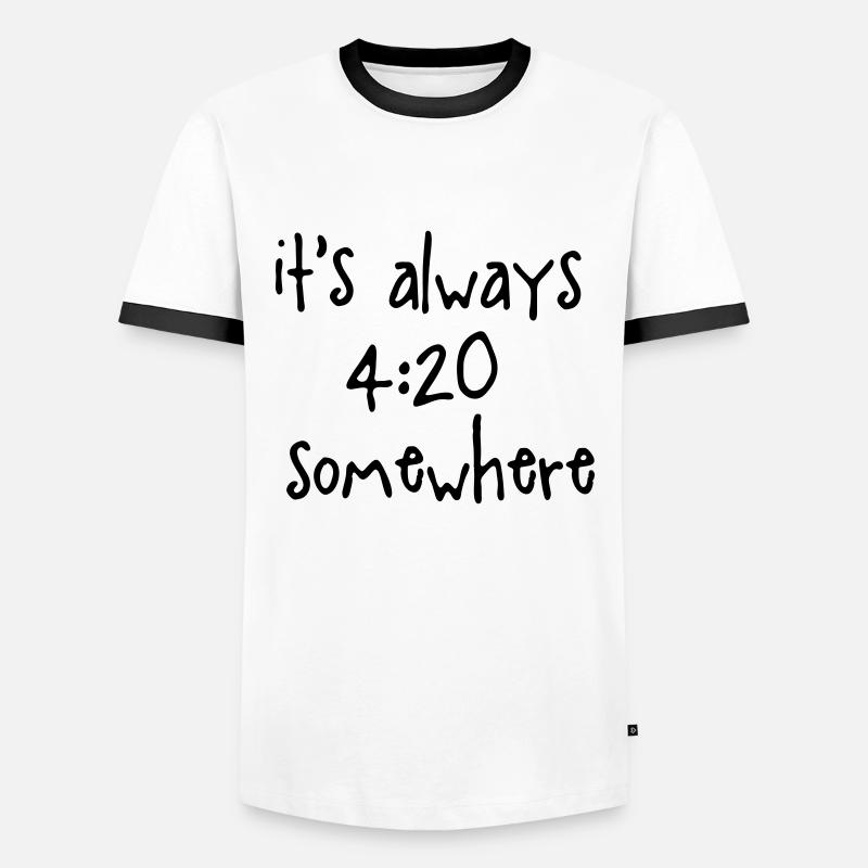 IT'S ALWAYS 4:20 SOMEWHERE - Men's Ringer Shirt - white/black