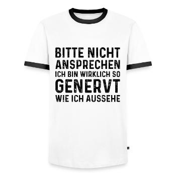 Bitte Nicht Ansprechen Ich Bin Wirklich So Genervt - Männer Kontrast-T-Shirt - Weiß/Schwarz - Vorne - AI Model Female 172 light (172cm) & AI Model Male 178 dark (178cm)