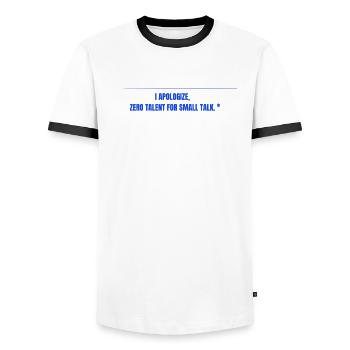 Zero Talent for Small Talk - Männer Kontrast-T-Shirt - Weiß/Schwarz - Vorne - AI Model Female 172 light (172cm) & AI Model Male 178 dark (178cm)