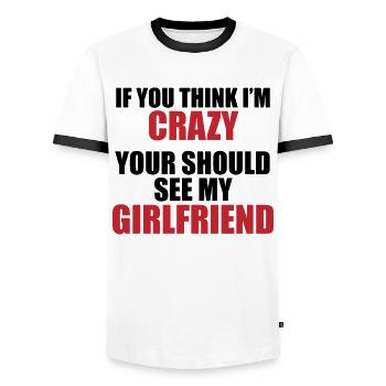 Girlfriend? Crazy & charming! - Men's Ringer Shirt - white/black - Front - AI Model Female 172 light (172cm) & AI Model Male 178 dark (178cm)