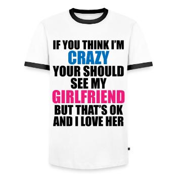 Crazy Girlfriend - Funny Statement - Men's Ringer Shirt - white/black - Front - AI Model Female 172 light (172cm) & AI Model Male 178 dark (178cm)