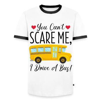 Bus Driver - You Can't Scare Me I Drive A Bus - Men's Ringer Shirt - white/black - Front - AI Model Female 172 light (172cm) & AI Model Male 178 dark (178cm)