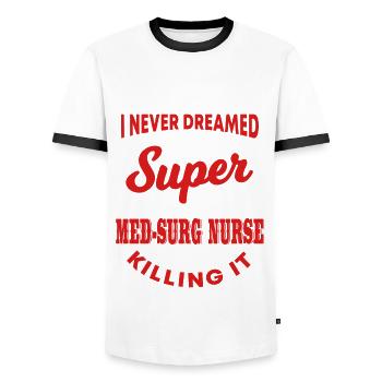 Medical-surgical nurse saying - Men's Ringer Shirt - white/black - Front - AI Model Female 172 light (172cm) & AI Model Male 178 dark (178cm)