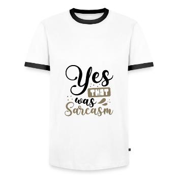 Sarkastische Geschenke Ja, das war Sarkasmus Geschenkidee - Männer Kontrast-T-Shirt - Weiß/Schwarz - Vorne - AI Model Female 172 light (172cm) & AI Model Male 178 dark (178cm)