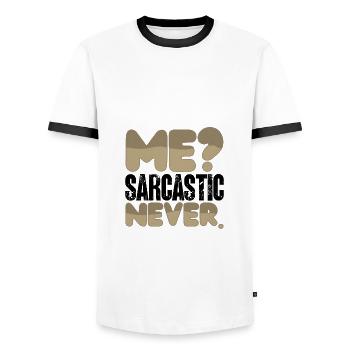 Sarcastic Humor Me Sarcastic Never Sarcasm Gifts - Men's Ringer Shirt - white/black - Front - AI Model Female 172 light (172cm) & AI Model Male 178 dark (178cm)