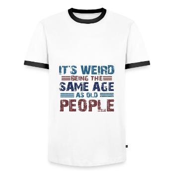 Sarcastique étrange étant l’âge de vente comme les personnes âgées - T-shirt contrasté Homme - blanc/noir - Devant - AI Model Female 172 light (172cm) & AI Model Male 178 dark (178cm)
