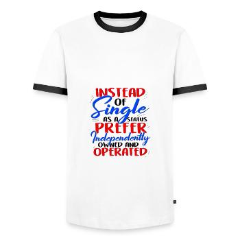 Instead of Single Independently Ownmed and - Men's Ringer Shirt - white/black - Front - AI Model Female 172 light (172cm) & AI Model Male 178 dark (178cm)