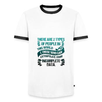 Two Types of People Those Who Can Extrapolate - Men's Ringer Shirt - white/black - Front - AI Model Female 172 light (172cm) & AI Model Male 178 dark (178cm)