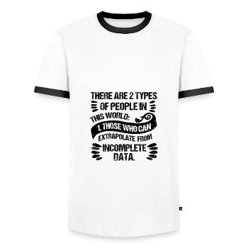 Two Types of People Those Who Can Extrapolate - Men's Ringer Shirt - white/black - Front - AI Model Female 172 light (172cm) & AI Model Male 178 dark (178cm)