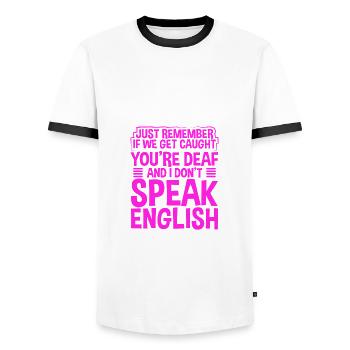 Sarcastic If Cought You Are Deaf I Don't Speak - Men's Ringer Shirt - white/black - Front - AI Model Female 172 light (172cm) & AI Model Male 178 dark (178cm)