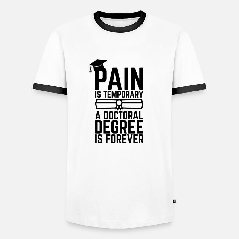 Phd Degree Spruch Student Geschenk - Männer Kontrast-T-Shirt - Weiß/Schwarz