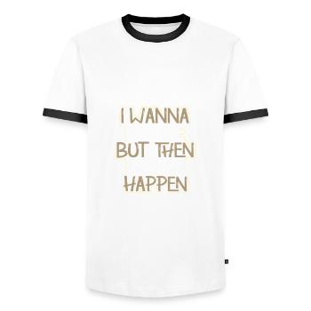 Sarcasm Gift Wanna Be Nice Then People Happen - Men's Ringer Shirt - white/black - Front - AI Model Female 172 light (172cm) & AI Model Male 178 dark (178cm)