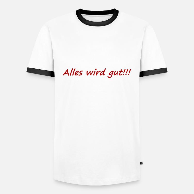 Everything will be good,positive,cheerful,good mood, - Men's Ringer Shirt - white/black