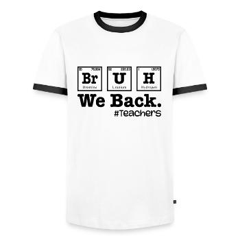Bruh We Back To School - Table Elements Teacher - T-shirt contrasté Homme - blanc/noir - Devant - AI Model Female 172 light (172cm) & AI Model Male 178 dark (178cm)