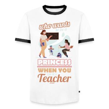 Who Wants To Be A Princess When You Can Be A Teach - Men's Ringer Shirt - white/black - Front - AI Model Female 172 light (172cm) & AI Model Male 178 dark (178cm)