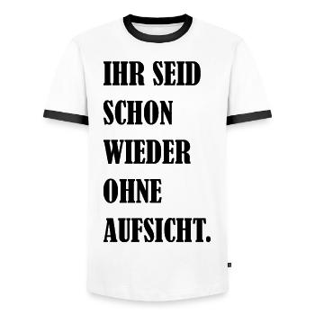 Ihr Seid Schon Wieder Ohne Aufsicht Fun Geschenk - Männer Kontrast-T-Shirt - Weiß/Schwarz - Vorne - AI Model Female 172 light (172cm) & AI Model Male 178 dark (178cm)