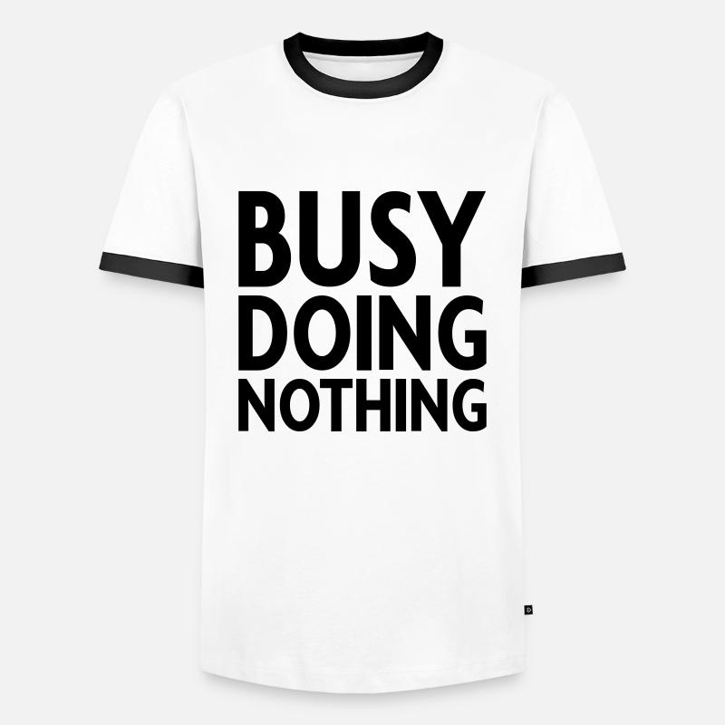 Busy doing nothing - Männer Kontrast-T-Shirt - Weiß/Schwarz