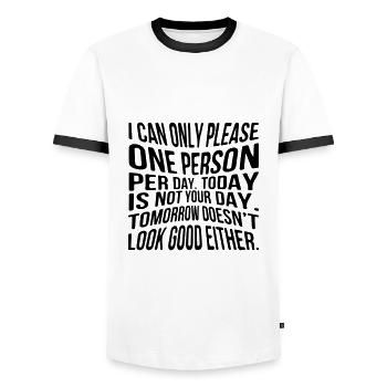 Je ne peux plaire qu’à une personne par jour, aujourd’hui n’est pas - T-shirt contrasté Homme - blanc/noir - Devant - AI Model Female 172 light (172cm) & AI Model Male 178 dark (178cm)