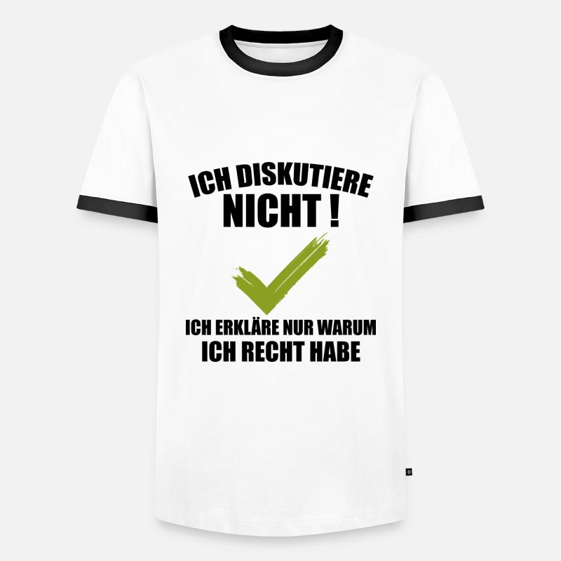 Ich Diskutiere Nicht - Männer Kontrast-T-Shirt - Weiß/Schwarz