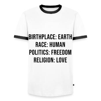 Birthplace: Earth. Race: Human: Politics: Freedom - Men's Ringer Shirt - white/black - Front - AI Model Female 172 light (172cm) & AI Model Male 178 dark (178cm)