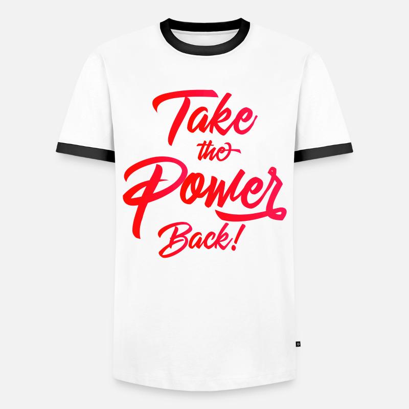 Take the Power Back - Männer Kontrast-T-Shirt - Weiß/Schwarz