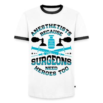 Anesthesiologist Anesthesia Anesthesiology Anesthesiologist - Men's Ringer Shirt - white/black - Front - AI Model Female 172 light (172cm) & AI Model Male 178 dark (178cm)